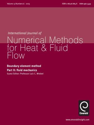 cover image of International Journal of Numerical Methods for Heat & Fluid Flow, Volume 13, Issue 6